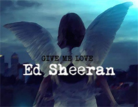 Give Me Love-Ed Sheeran钢琴谱文件(五线谱、双手简谱、数字谱、Midi、PDF)免费下载