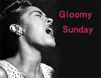 Gloomy Sunday-Billie Holiday-EOP教学曲钢琴谱文件(五线谱、双手简谱、数字谱、Midi、PDF)免费下载