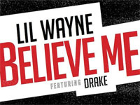 Believe Me 伴奏-Lil Wayne & Drake钢琴谱文件(五线谱、双手简谱、数字谱、Midi、PDF)免费下载