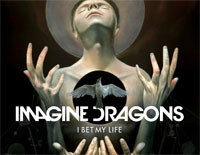 I Bet My Life-Imagine Dragons钢琴谱文件(五线谱、双手简谱、数字谱、Midi、PDF)免费下载