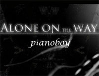 Alone On The Way-Pianoboy钢琴谱文件（五线谱、双手简谱、数字谱、Midi、PDF）免费下载