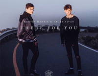 There for You-Martin Garrix and Troye Sivan钢琴谱文件(五线谱、双手简谱、数字谱、Midi、PDF)免费下载