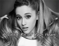 Just A Little Bit Of Your Heart-Ariana Grande钢琴谱文件（五线谱、双手简谱、数字谱、Midi、PDF）免费下载