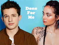 Done For Me-Charlie Puth ft Kehlani钢琴谱文件(五线谱、双手简谱、数字谱、Midi、PDF)免费下载