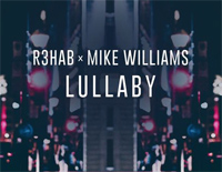 Lullaby-R3hab ft Mike Williams钢琴谱文件(五线谱、双手简谱、数字谱、Midi、PDF)免费下载