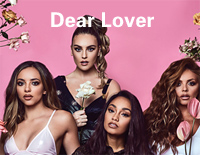 Dear Lover-Little Mix钢琴谱文件(五线谱、双手简谱、数字谱、Midi、PDF)免费下载