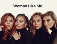 Woman Like Me-Little Mix ft Nicki Minaj钢琴谱文件(五线谱、双手简谱、数字谱、Midi、PDF)免费下载