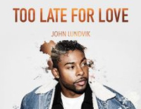 Too Late for Love-2019年欧洲歌唱大赛钢琴谱文件（五线谱、双手简谱、数字谱、Midi、PDF）免费下载