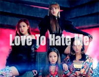 Love To Hate Me-Blackpink钢琴谱文件(五线谱、双手简谱、数字谱、Midi、PDF)免费下载