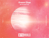Dream Glow-防弹少年团和Charli XCX钢琴谱文件(五线谱、双手简谱、数字谱、Midi、PDF)免费下载