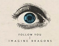Follow You-Imagine Dragons钢琴谱文件（五线谱、双手简谱、数字谱、Midi、PDF）免费下载