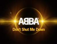 Dont Shut Me Down-ABBA钢琴谱文件(五线谱、双手简谱、数字谱、Midi、PDF)免费下载